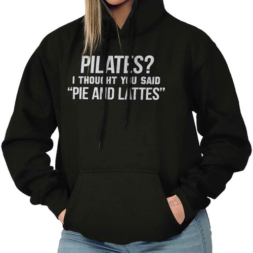 Pilates thought you said - thought,